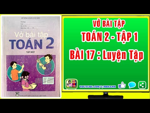 Video [ Vở Bài Tập Toán 2 ] Bài 17 Trang 20 Luyện Tập #mshanh - YouTube
