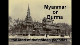 Myanmar in 1900 - Old and Rare Photos