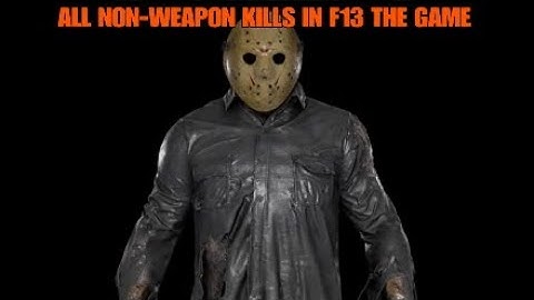All Non-weapon Kills|Friday The 13th: The Game