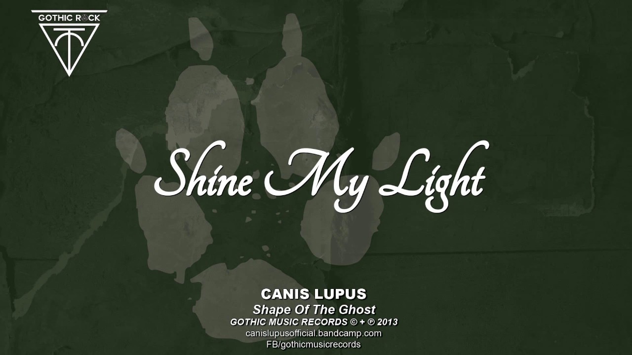Canis Lupus - Shine My Light ➤ (Official Lyric Video)