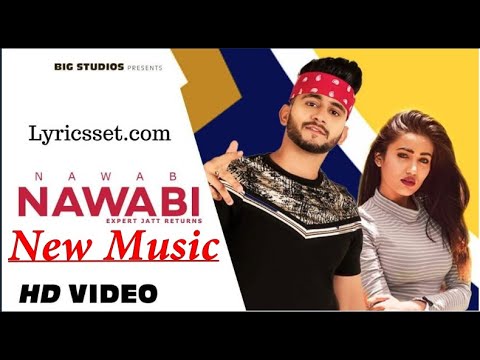 [-new-music-presenting-nawabi-|-expert-jatt-returns-|-nawab-|-gima-ashi-|-latest-punjabi-songs-2020]