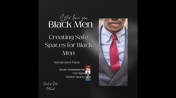Nick @ Nite | Creating Safe Spaces for Black Men