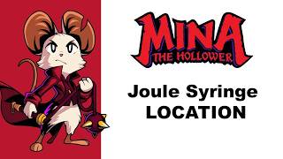 Mina the Hollower TRINKET Joule Syringe location screenshot 5