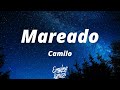 Camilo - Mareado (Letra/Lyrics)