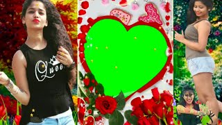 Green Screen Video New Effects Beautiful Frame || Love Green Screen Video Effects