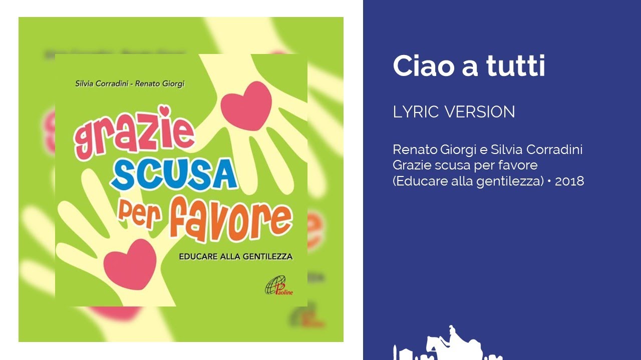 Ciao a tutti [LYRIC VERSION] - Renato Giorgi e Silvia Corradini