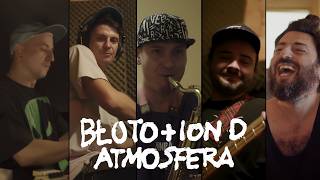 Błoto + Ion D - Atmosfera (Documentary)