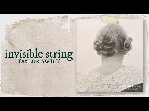 Taylor Swift - invisible string (Lyric Video) HD