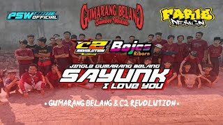 DJ BANTENGAN ‼️ || JINGLE GUMARANG BELANG || (SAYUNK I LOVE YOU), remixerBy C2 REVOLUTION