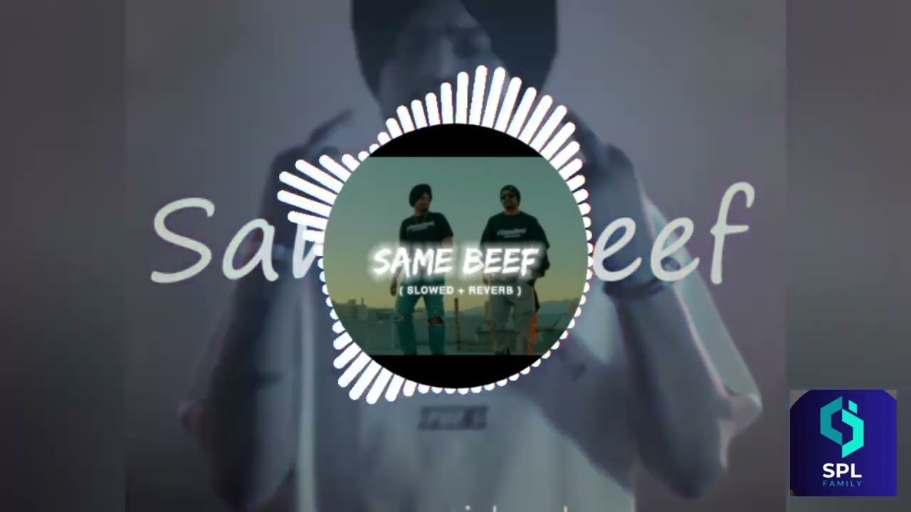 Same Beef – Sidhu Moose Wala 🔥 Slowed + Reverb | Bass Boosted Remix