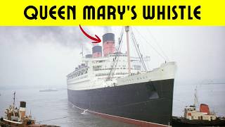 Rms Queen Marys Whistle  Huge Blast From 90 Year Old Ship