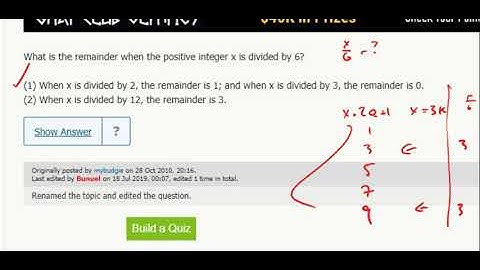 Remainders DS 2- What is the remainder when the positive integer x is divided by 6?
