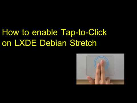 How to enable Tap-To-Click touchpad Sparkylinux LXDE-Debian Stretch-Linux