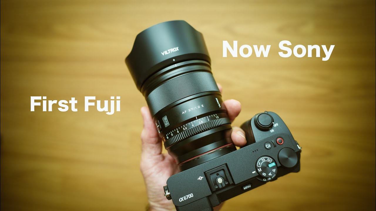 Finally For Sony Viltrox 27mm F1.2 Pro Is A TREAT YouTube