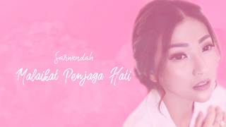 Sarwendah - Malaikat Penjaga Hati (Official Lyric Video)