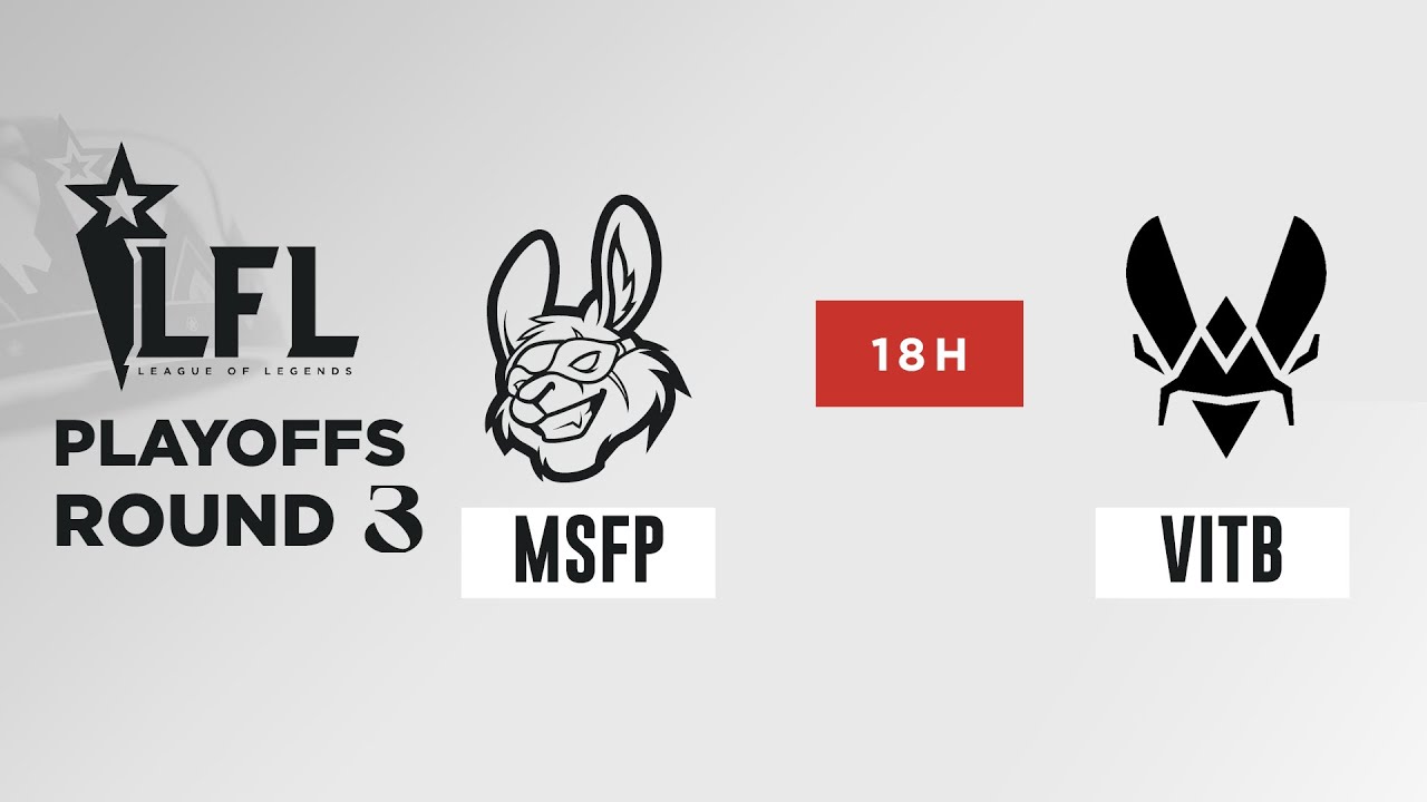 LFL Summer Split Playoffs Round 3 MSFP vs VITB YouTube