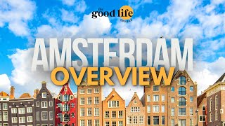 Living The Good Life Abroad in Amsterdam  | A Month of Culture, Community & Adventure
