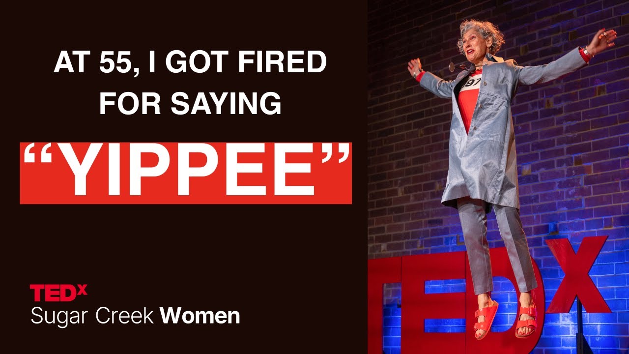 I got fired for saying 'yippee'. Ageism loves silence | Loren Greiff | TEDxSugar Creek Women