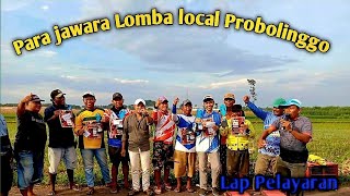 Sang juara Lomba local PROBOLINGGO Putaran 1  25 Januari 2026, di Lap Pelayaran