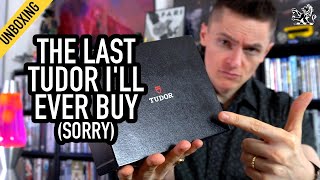 Unboxing My Last Tudor: Why I