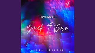Break It down (Extended Mix)