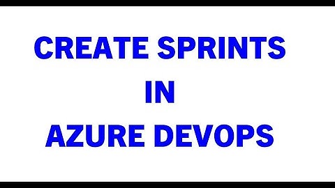 Azure DevOps || How to create a sprint