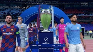 Fifa 20 - fc barcelona vs manchester city 2020 uefa champions league
final check out my channel for more early content! follow me on mixer
@ http://w...