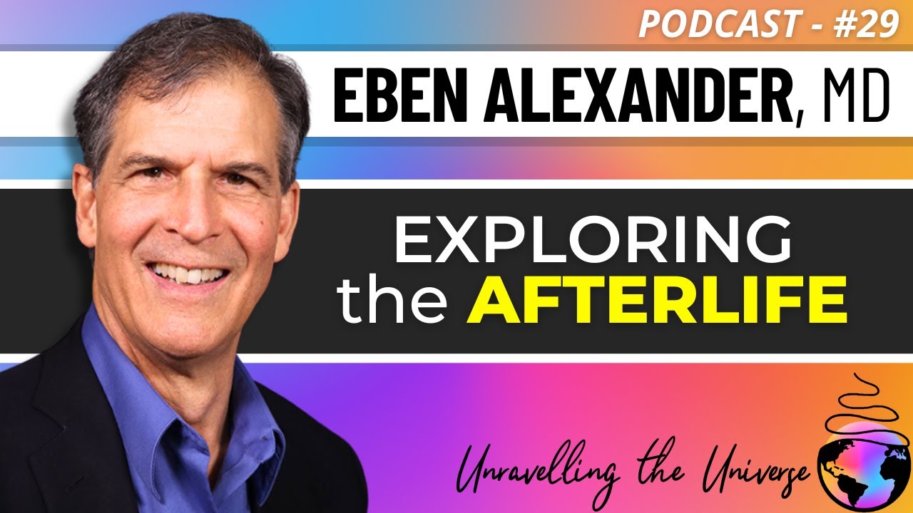 Life After Death? Neurosurgeon on his NearDeath Experience (NDE) & Consciousness Eben