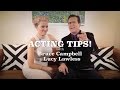 acting tips with bruce campbell and lucy lawless