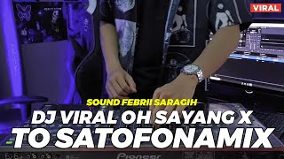 DJ TO SATOFONAMIX VIRALL TIK TOK SOUND FEBRII SARAGIH TERBARU 2023