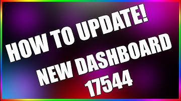 How to update new Dashboard [17544] JTAG/RGH