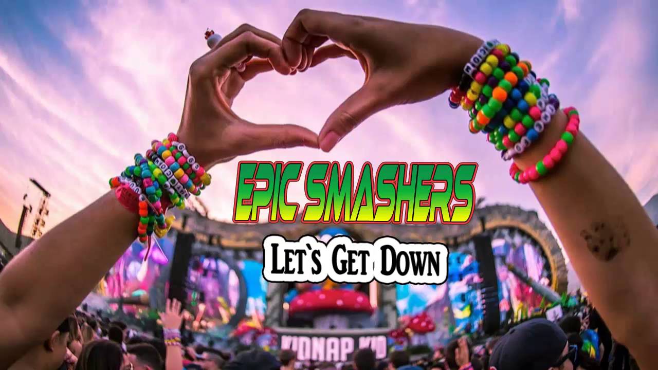 Watch Epic Smashers - Let's Get Down (Original Mix) on YouTube Watch Epic Smashers - Let's Get Down (Original Mix) on YouTube