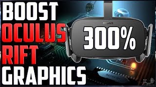 Boost Oculus Rift Graphics (Supersampling Debug, ASW, FPS) Resolution How  to Increase Video Tutorial - YouTube