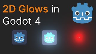 2D glow in Godot 4