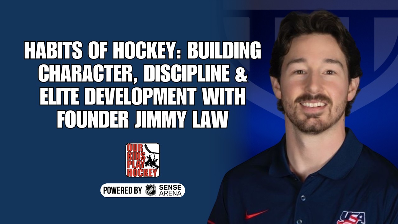 Habits of Hockey: Building Character, Discipline & Elite Development With Founder Jimmy Law