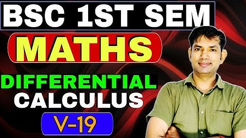 b.sc 1 year maths | b.sc 1st year maths Differential Calculus | Limits | bsc math sem-1 unit-4 V-19