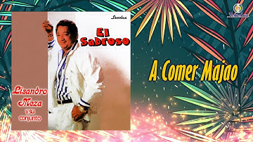 A Comer Majao - Lisandro Meza | Vallenato