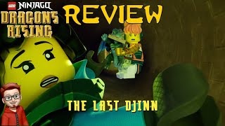 Ninjago Dragons Rising: EP14 S1 EP14 “The Last Djinn” (TV Review) (Ninja Reviews)