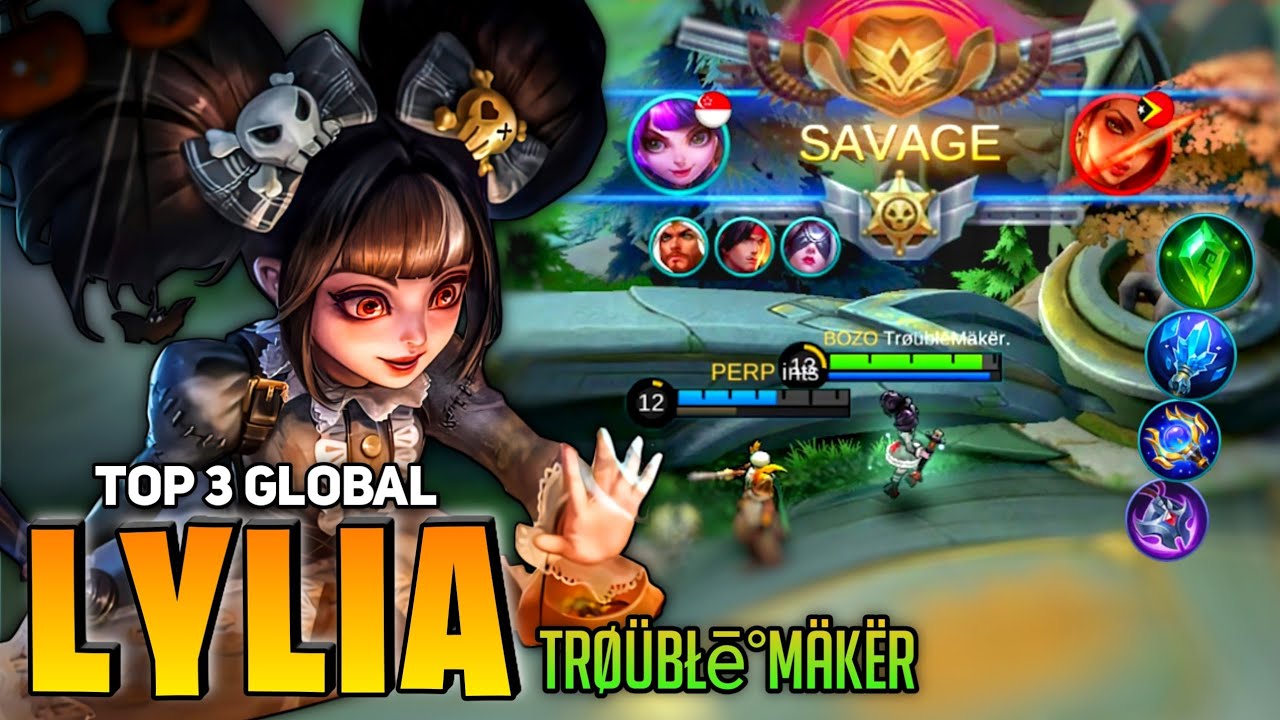 SAVAGE! Lylia Deadly Explosive Damage [ Top 3 Global ] By Trøübłē°MäkëR - Mobile Legends
