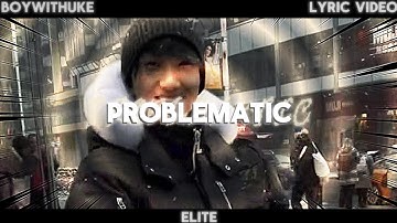 BoyWithUke - Problematic [SCRAPPED SNIPPET] (Lyric Video)