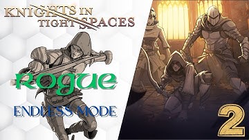 Knights in Tight Spaces- Endless with Rogue 2 #knightsintightspaces #deckbuilding #tacticalgaming