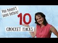 Crochet Tips & Tricks for ALL levels