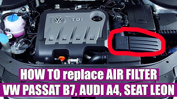 How to change / replace Air Filter VW Passat B7, Skoda Octavia, Seat Leon, A4 2.0 TDI (2011 – 2015)