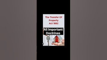 Important Doctrines Of TPA, 1882 | #doctrines #property #law #legal #transfer #acts #ytshorts #viral