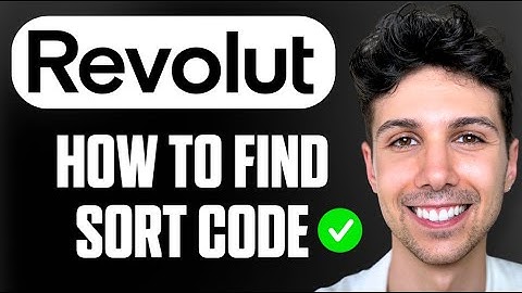 How to Find Sort Code on Revolut - Full Guide