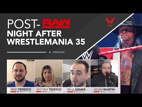 Post-RAW #33: WrestleMania 35 Fallout