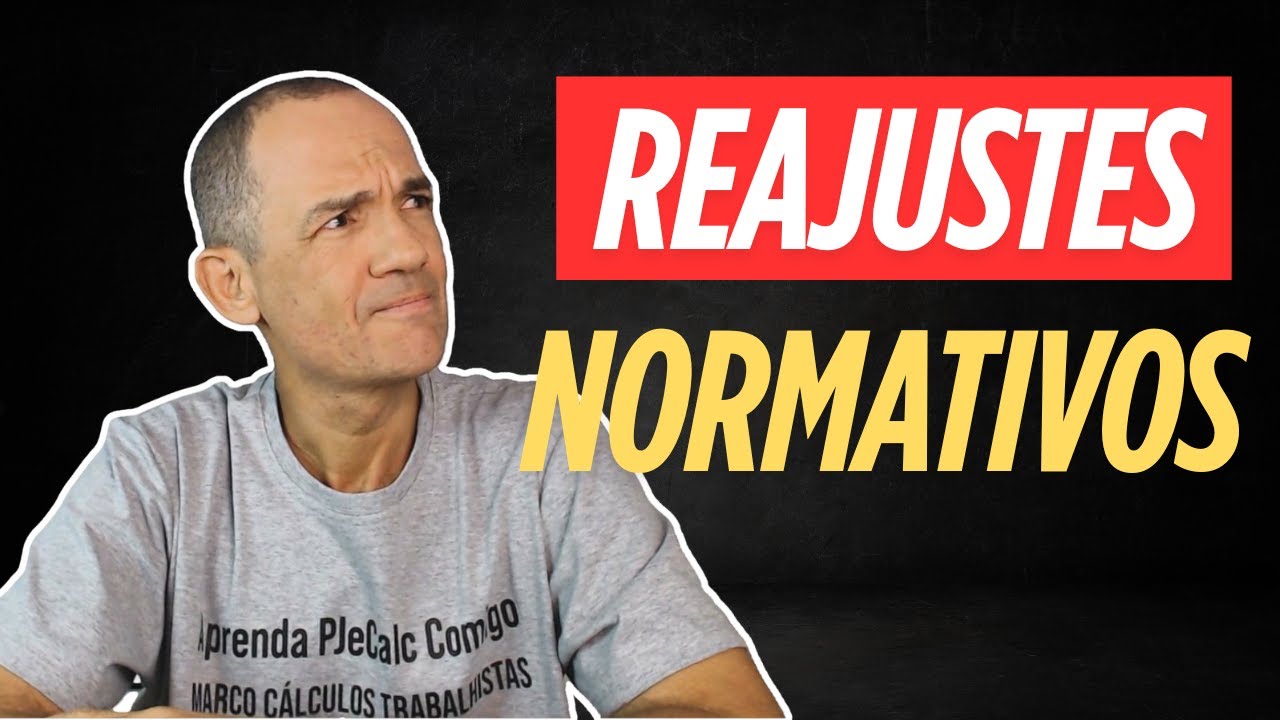 COMO APURAR REAJUSTES NORMATIVOS (DIFERENÇAS SALARIAIS) NO PJECALC