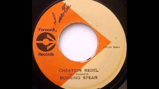 Video thumbnail of "BURNING SPEAR - Creation Rebel [1972]"