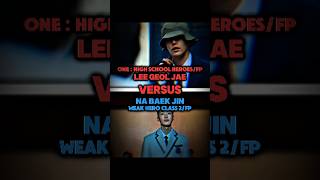Lee Geol Jae vs Na baek jin [@GOAT_SeungSik] Editing Battle #vs #kdrama #wis #battle #edit #1vs1