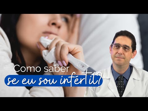 Vídeo: 10 maneiras de saber se você é infértil